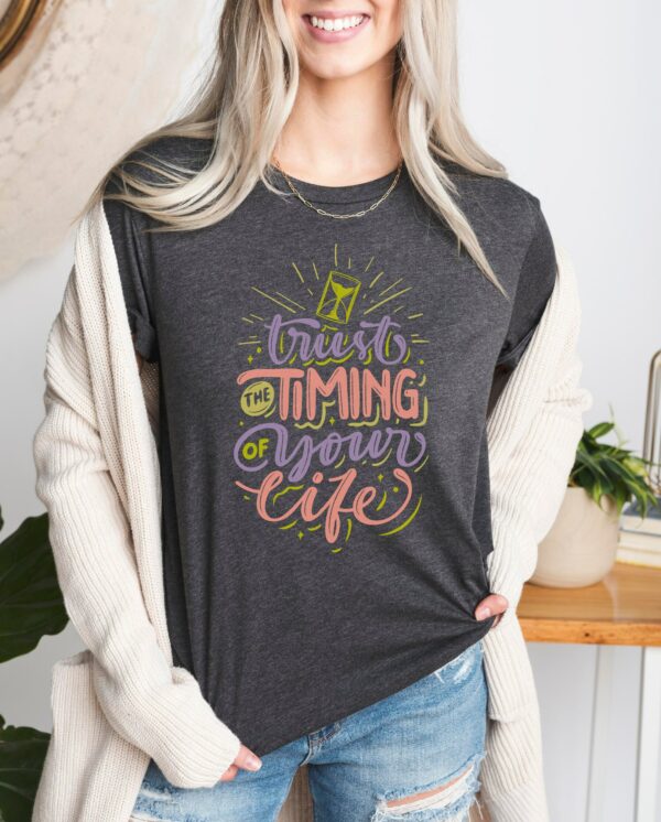 Trust The Timing Tee, Positive Shirt, Inspirational Shirt, Motivational Tee, Retro Shirt For Women Graphic Tees, Best Friend Gift For Her.