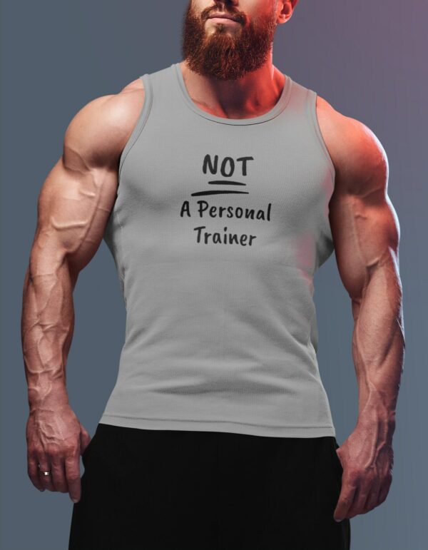 Gym Tank Top Bodybuilding Vest Sportswear Clothing Not A Personal Trainer - Grey - Sleeveless Shirt , Festival + Streetwear - Gift For Him