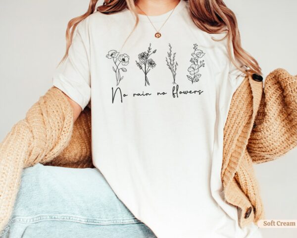 No Rain No Flowers Shirt, Cute Botanical Shirt, Boho Wildflowers Flower Shirt, Wildflower Shirt, Boho Shirts, Floral Graphic Tee, Flower Tee