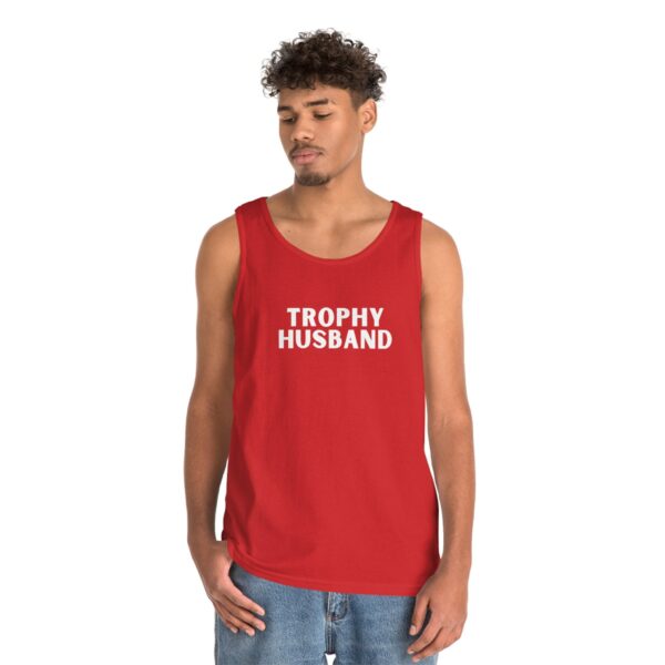 Trophy Husband Heavy Cotton Tank Top , Fathers Day , Dad