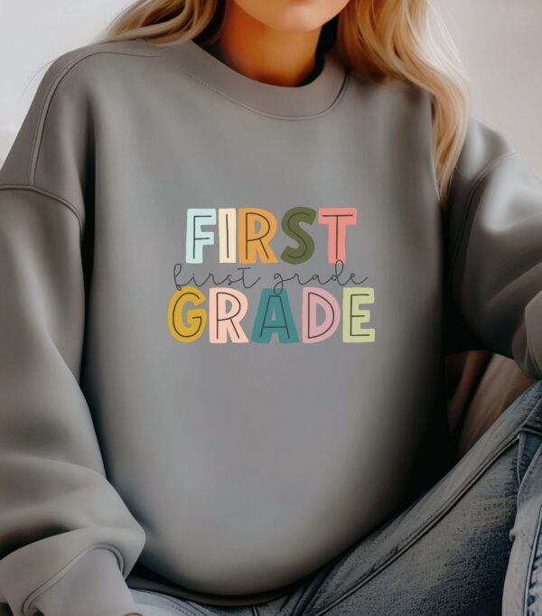 First Grade Teacher Sweatshirt, 1St Grade Teacher Sweatshirt, 1St Grade Sweatshirt, First Grade Sweatshirt, Elementary School, Sweatshirt