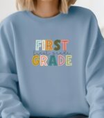 First Grade Teacher Sweatshirt, 1St Grade Teacher Sweatshirt, 1St Grade Sweatshirt, First Grade Sweatshirt, Elementary School, Sweatshirt