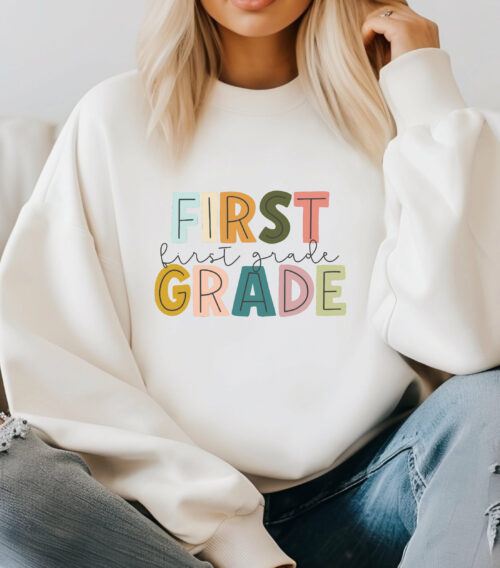 First Grade Teacher Sweatshirt, 1St Grade Teacher Sweatshirt, 1St Grade Sweatshirt, First Grade Sweatshirt, Elementary School, Sweatshirt