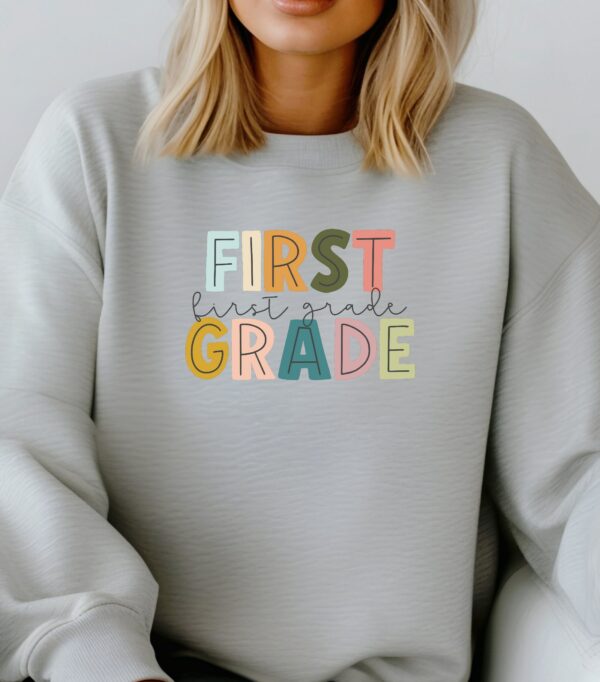 First Grade Teacher Sweatshirt, 1St Grade Teacher Sweatshirt, 1St Grade Sweatshirt, First Grade Sweatshirt, Elementary School, Sweatshirt